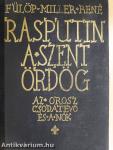 Rasputin a szent ördög