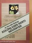 Különleges kerti növények
