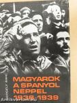 Magyarok a spanyol néppel 1936-1939