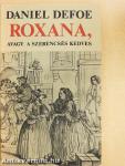 Roxana, avagy a szerencsés kedves