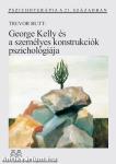 George Kelly és a személyes konstrukciók pszichológiája