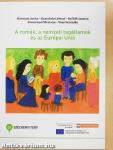 A romák, a nemzeti tagállamok és az Európai Unió