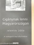 Cigánynak lenni Magyarországon