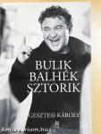 Bulik, balhék, sztorik