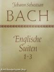 Englische Suiten Nr. 1-3.