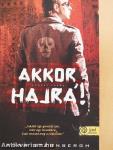 Akkor hajrá!