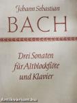 Drei Sonaten für Altblockflöte und Cembalo oder Klavier