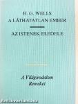 A láthatatlan ember/Az istenek eledele