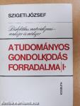 A tudományos gondolkodás forradalma I.