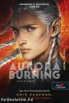 Aurora Burning - Aurora lángja