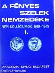 A fényes szelek nemzedéke I-II.