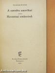A csendes amerikai/Havannai emberünk