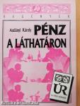 Pénz a láthatáron