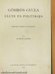 Gömbös Gyula élete és politikája (rossz állapotú)