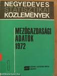 Mezőgazdasági adatok 1972/1.