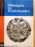 Südungarn im 10. Jahrhundert