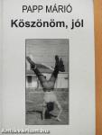 Köszönöm, jól