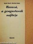 Hosszú, a gengszterek sofőrje