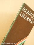 Jelzőtüzek a Buzsorán