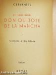 Az elmés nemes Don Quijote de la Mancha I-II.