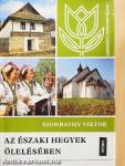 Az északi hegyek ölelésében