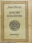 Kincses Kolozsvár I.