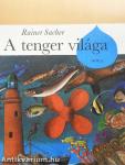 A tenger világa