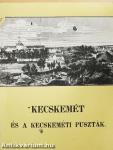 Kecskemét és a kecskeméti puszták