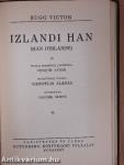 Izlandi Han I-III./Egy halálraitélt utolsó napja/Claude Gueux