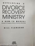 Developing a Divorce Recovery Ministry