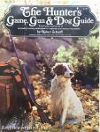 The Hunter's Game, Gun, and Dog Guide