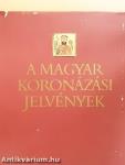 A magyar koronázási jelvények