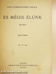 És mégis élünk I-II.