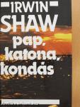 Pap, katona, kondás