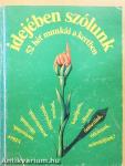 Idejében szólunk