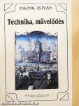 Technika, művelődés