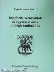 Kiegészítő szempontok az egyházi iskolák biológia tanításához