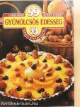 99 gyümölcsös édesség 33 színes ételfotóval