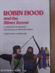 Robin Hood and the Silver Arrow