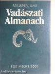 Millenniumi Vadászati Almanach - Pest Megye 2001