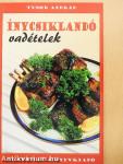 Ínycsiklandó vadételek