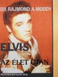 Elvis az élet után