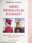 Miért értjük félre egymást?