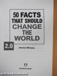 50 Facts That Should Change the World 2.0