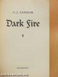 Dark fire