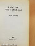Painting ruby tuesday