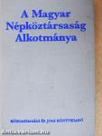 A Magyar Népköztársaság Alkotmánya