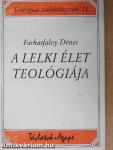 A lelki élet teológiája
