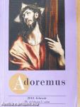 Adoremus 2010. (nem teljes évfolyam)