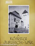 A kőszegi Jurisich-vár